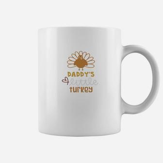 Daddys Little Turkey Thanksgiving Coffee Mug - Seseable