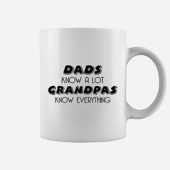Dads Know A Lot Grandpas Know Everything Coffee Mug - Seseable