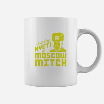 Democrats Just Say Nyet To Moscow Mitch Coffee Mug - Seseable