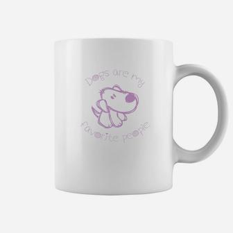 Dogs Are My Favorite People Dogs s For Humans Coffee Mug - Seseable