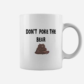 Don't Poke Momma Pappa Bear Funny Mom Dad Novelty T-shirts Coffee Mug - Seseable