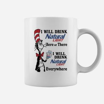 Dr Seuss – I Will Drink Natural Light Here Or There Shirt Coffee Mug - Seseable