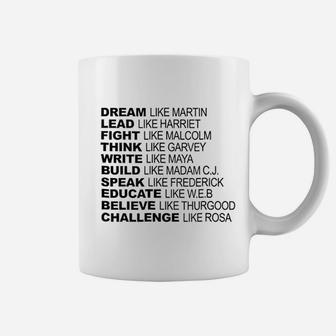 Dream Lead Fight Think Write Build Speak Educate Coffee Mug - Seseable