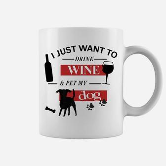 Drink Wine Pet My Dog Funny Best Puppy Lover Gift Coffee Mug - Seseable