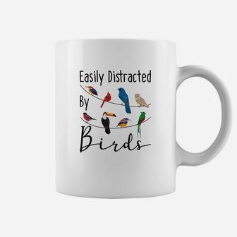 Easily Distracted By Birds Funny Gift For Bird Lover Coffee Mug - Seseable