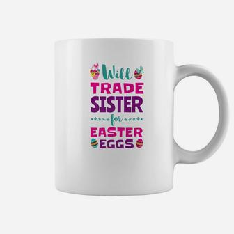 Easter Trade Sister For Easter Eggs Coffee Mug - Seseable