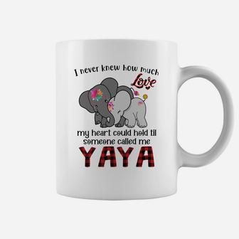 Elephant Mom I Never Knew How Much My Heart Could Hold Til Someone Called Me Yaya Coffee Mug - Seseable