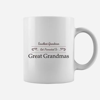 Excellent Grandmas Get Promoted To Great Grandmas Coffee Mug - Seseable