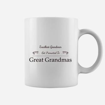 Excellent Grandmas Get Promoted To Great Grandmas Coffee Mug - Seseable