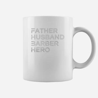 Father Husband Barber Hero, dad birthday gifts Coffee Mug - Seseable