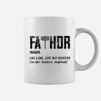 Fathor Like Dad Just Way Mightier Fathers Day Gift Coffee Mug - Seseable