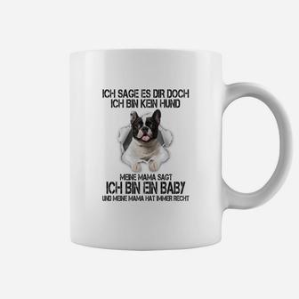 Französische Bulldogge Tassen, Ich Bin Kein Hund Design für Fans - Seseable