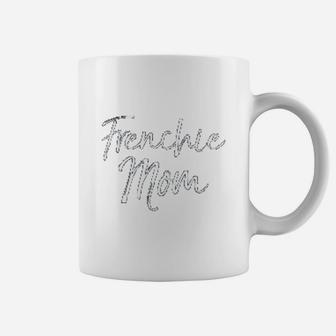 French Bulldog Mother Gift For Dog Moms Coffee Mug - Seseable