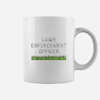 Funny Dad Shirt Lawn Enforcement Officer Fathers Day Gift Coffee Mug - Seseable