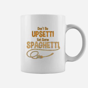 Funny Dont Be Upsetti Eat Spaghetti Italian Chefs Coffee Mug - Seseable