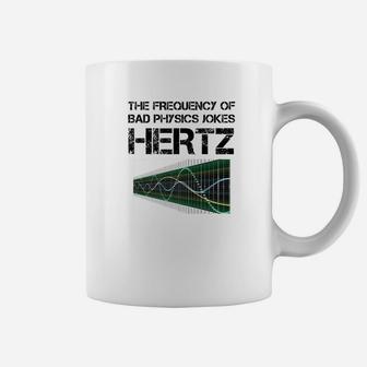 Funny Hertz Frequency Physics Teacher Science Gift Coffee Mug - Seseable