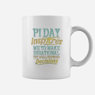 Funny Inspire Pi Day Motivational Math Student Gift Coffee Mug - Seseable