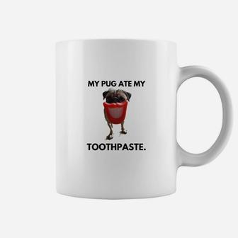 Funny Pug s For Men Women Pug Dog Toothpaste th Coffee Mug - Seseable