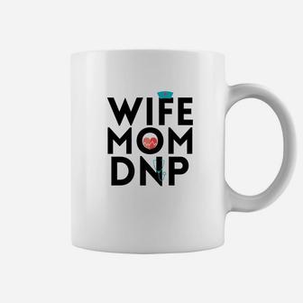 Graduation Wife Mom Dnp Nurse Practitioner Np Gift Coffee Mug - Seseable