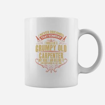 Grumpy Union Carpenters Dad Funny Coffee Mug - Seseable