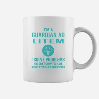 Guardian Ad Litem I Solve Problem Job Title Shirts Coffee Mug - Seseable