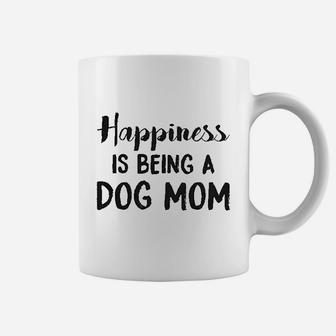 Happiness Is Being A Dog Mom Cute Funny Animal Lover Puppy Coffee Mug - Seseable