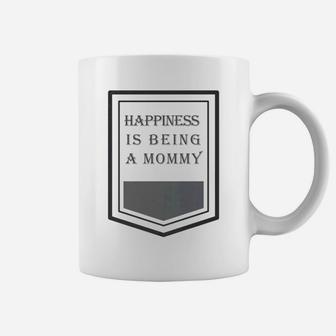 Happiness Is Being A Mommy New Mom Coffee Mug - Seseable