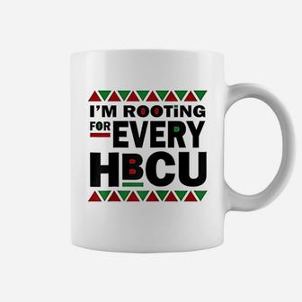 Hbcu Black History Pride Gift I Am Rooting For Every Hbcu Coffee Mug - Seseable