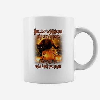Hello Darkness My Old Friend Ive Come To Talk With You Again Coffee Mug | Seseable CA