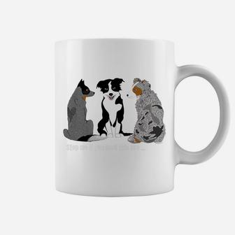 Herding Dogs Stop Me If You Have Herd This One Coffee Mug - Seseable
