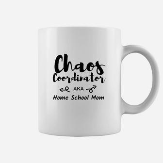 Homeschool Mom Chaos Coordinator Aka Home School Mom Coffee Mug - Seseable