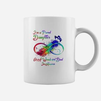 I Am A Proud Daughter Of A Wonderful Dad In Heaven Gifts Coffee Mug - Seseable
