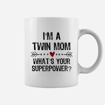 I Am A Twin Mom What Is Your Superpower Coffee Mug - Seseable