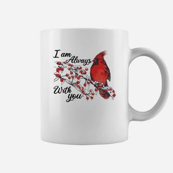 I Am Always With You - Cardinal Bird T-shirt Coffee Mug - Seseable