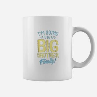 I Am Going To Be A Big Brother Finally New Baby Gift Coffee Mug - Seseable