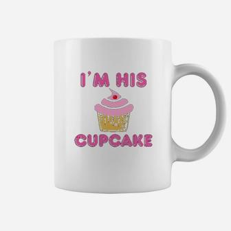 I Am His Cupcake Girlfriend Couple Love Matching Funny Coffee Mug - Seseable