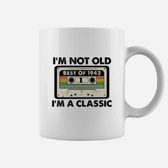 I Am Not Old I Am A Classic Best Of 1942 Vintage Cassette Happy Birthday Gift Coffee Mug - Seseable
