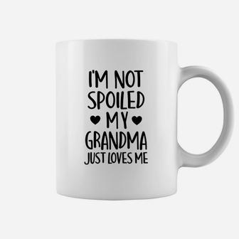 I Am Not Spoiled My Grandma Just Loves Me Funny Grandmother Gift Cute Coffee Mug - Seseable
