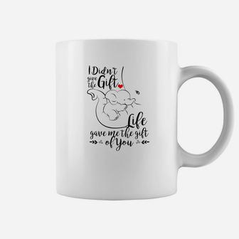 I Didnt Give You The Gift Of Life Elephant Mom Gift Coffee Mug - Seseable