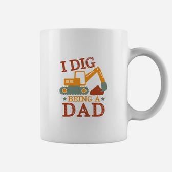 I Dig Being A Dad Excavator Gift For New Father Coffee Mug - Seseable