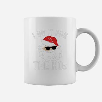 I Do It For The Hos Christmas Coffee Mug - Seseable
