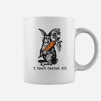 I Dont Carrot All Funny Easter Care Pun Bunny Coffee Mug - Seseable