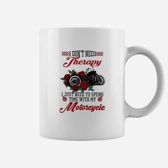 I Just Need To Spend Time With My Motorcycle Coffee Mug - Seseable