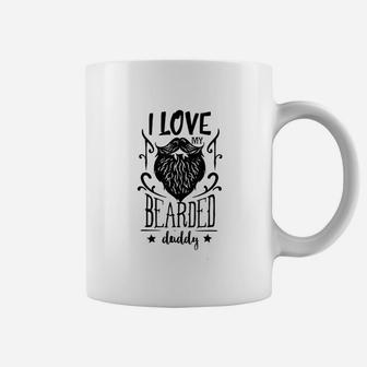 I Love My Beard Daddy Coffee Mug - Seseable