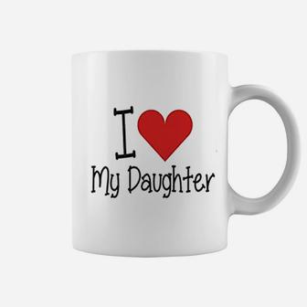 I Love My Daddy I Love My Daughter Father And Daughter Coffee Mug - Seseable