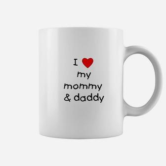 I Love My Mommy Daddy Gifts For Mommy Great Coffee Mug - Seseable