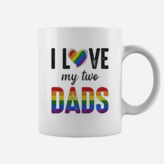 I Love My Two Dads Lgbt Pride Gay Fathers Day Costumes Coffee Mug - Seseable