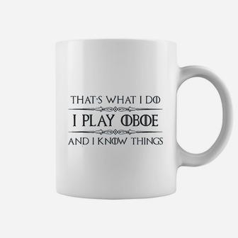 I Play Oboe And I Know Things Funny Music Coffee Mug - Seseable