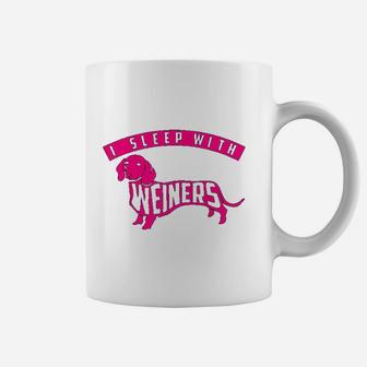 I Sleep With Weiners Cute I Love Dogs Coffee Mug - Seseable