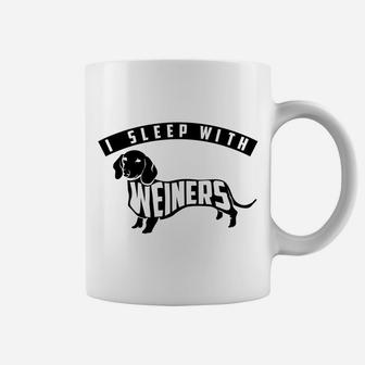 I Sleep With Weiners Cute I Love Dogs Gift Coffee Mug - Seseable